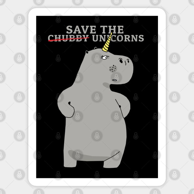 Save The Chubby Unicorns Magnet by KewaleeTee